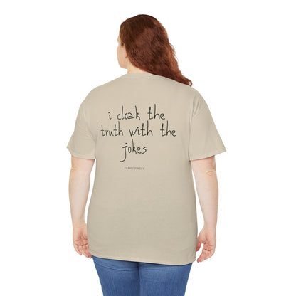 TRUTH 'n'JOKES Unisex-T-Shirt aus schwerer Baumwolle