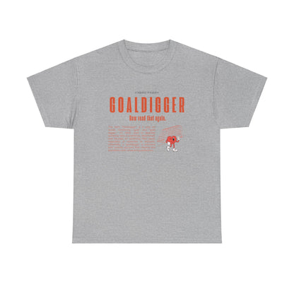 GOALDIGGER Unisex Heavy Cotton Tee