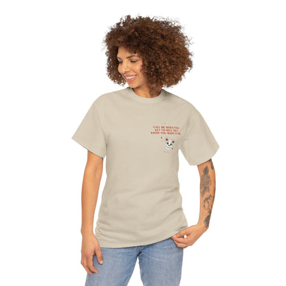 RUF MICH AN, WENN DU IN DIE HÖLLE KOMST Unisex Heavy Cotton T-Shirt