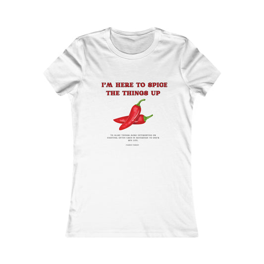 SPICE THE THINGS UP Lieblings-T-Shirt für Damen