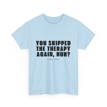 SKIPPED THERAPY Unisex-T-Shirt aus schwerer Baumwolle 