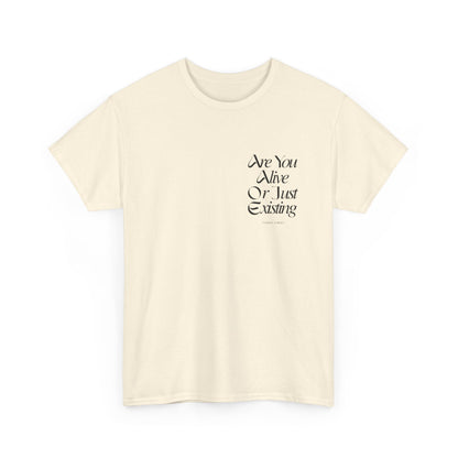 ARE YOU ALIVE Unisex Heavy Cotton Tee