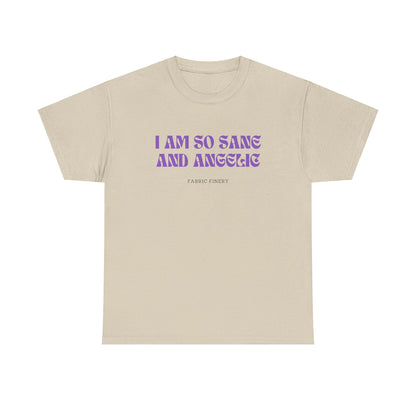 SANE AND ANGELIC Unisex Heavy Cotton Tee