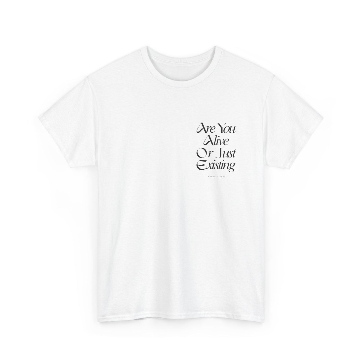 ARE YOU ALIVE Unisex Heavy Cotton Tee