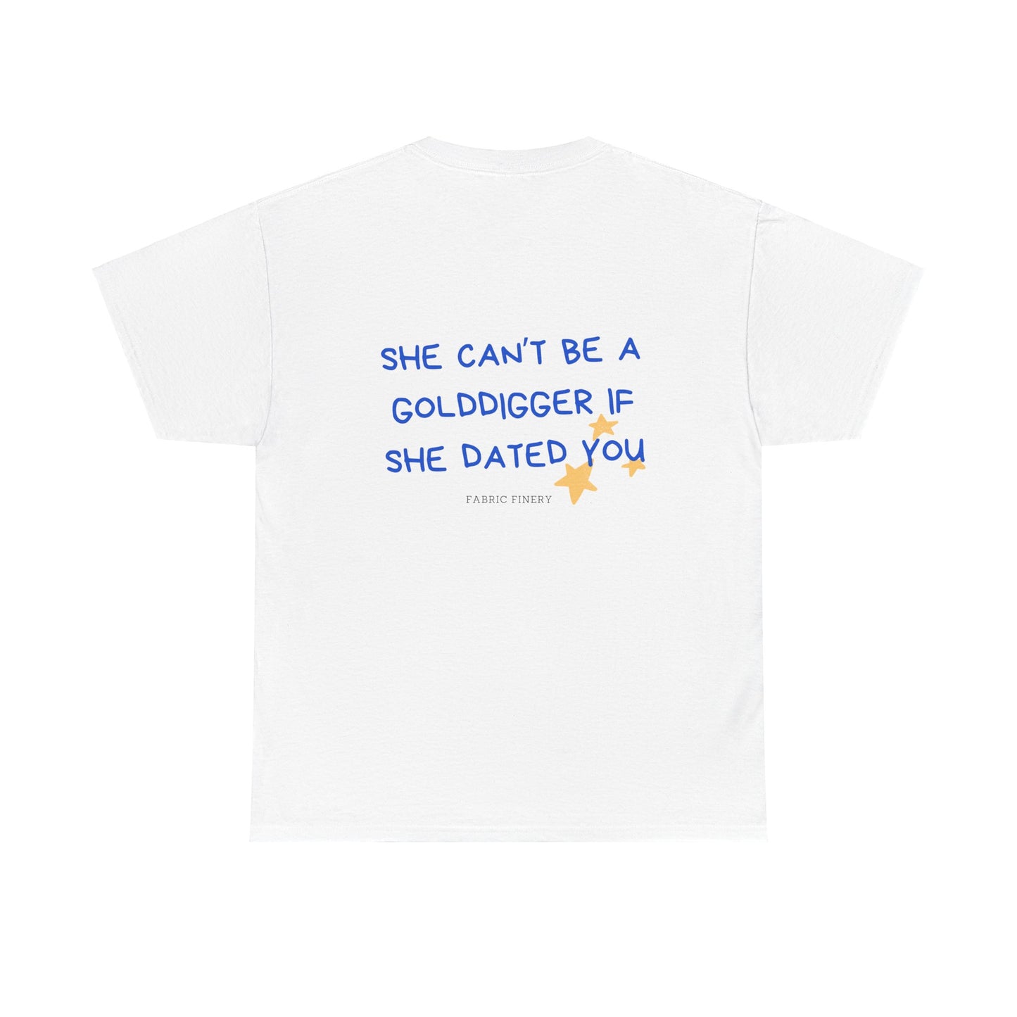 CAN'T BE A GOLDDIGGER Unisex Heavy Cotton Tee