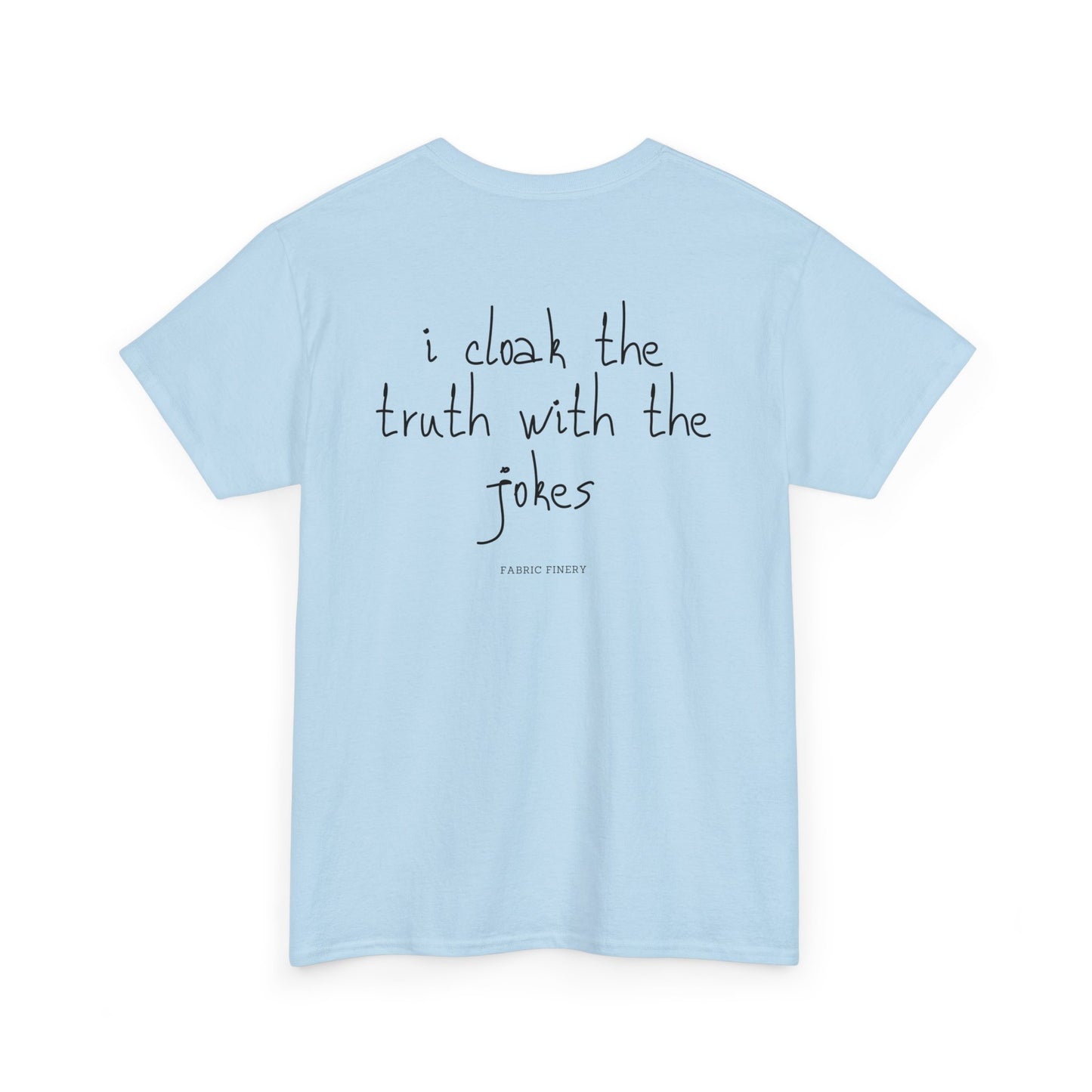 TRUTH 'n'JOKES Unisex-T-Shirt aus schwerer Baumwolle