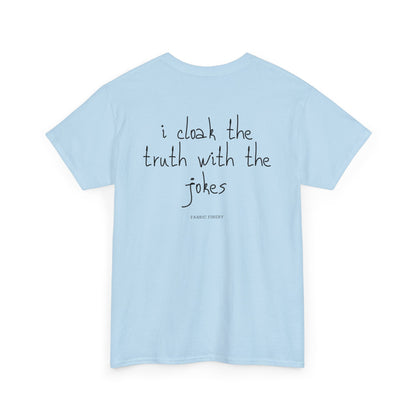 TRUTH 'n'JOKES Unisex-T-Shirt aus schwerer Baumwolle