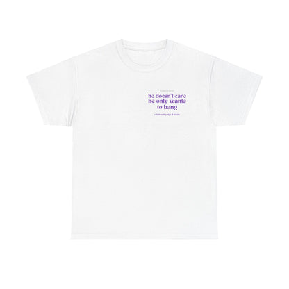 WANTS TO BANG Unisex Heavy Cotton Tee