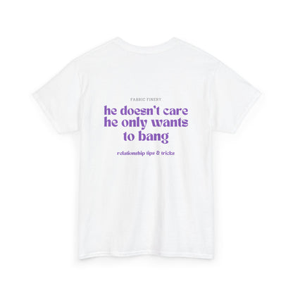 WANTS TO BANG Unisex Heavy Cotton Tee