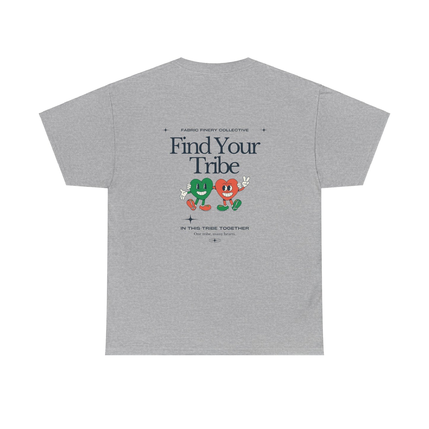 FIND YOUR TRIBE Unisex Heavy Cotton Tee