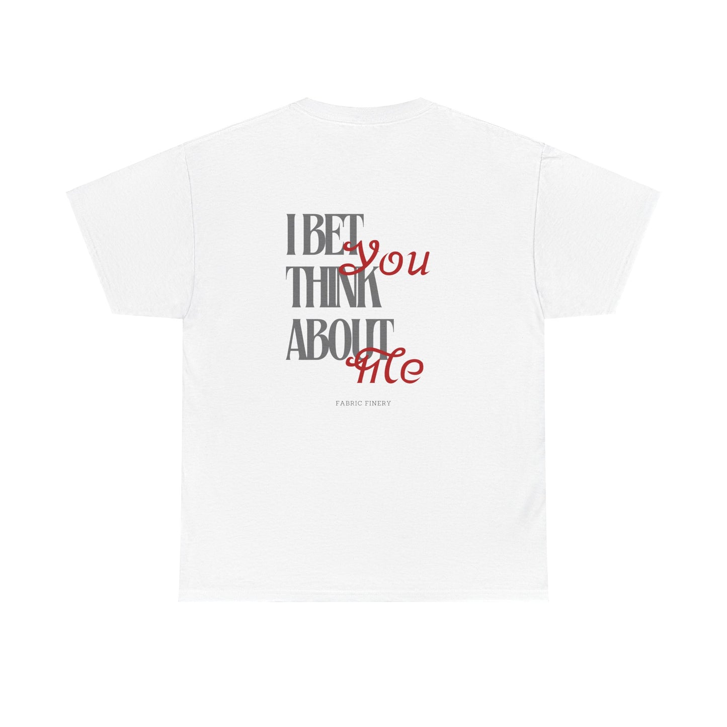 THINK ABOUT ME Unisex Heavy Cotton Tee