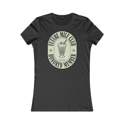 FUTURE MILF CLUB Damen Lieblings-T-Shirt