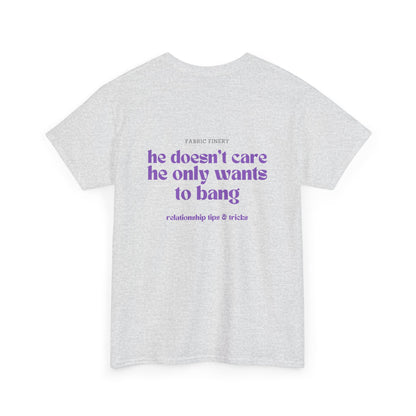 WANTS TO BANG Unisex Heavy Cotton Tee