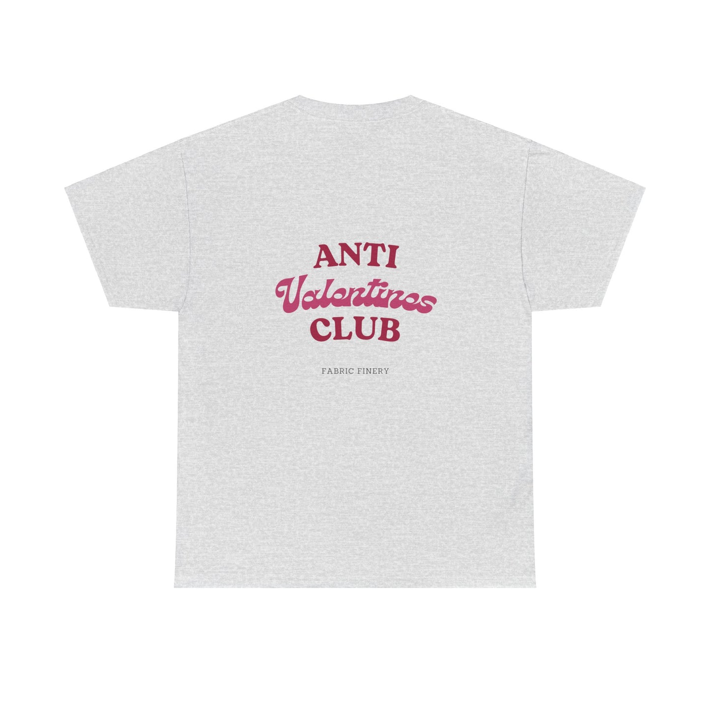 ANTI VALENTINES CLUB Unisex Heavy Cotton Tee