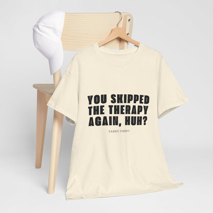 SKIPPED THERAPY Unisex-T-Shirt aus schwerer Baumwolle 