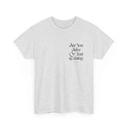 ARE YOU ALIVE Unisex Heavy Cotton Tee