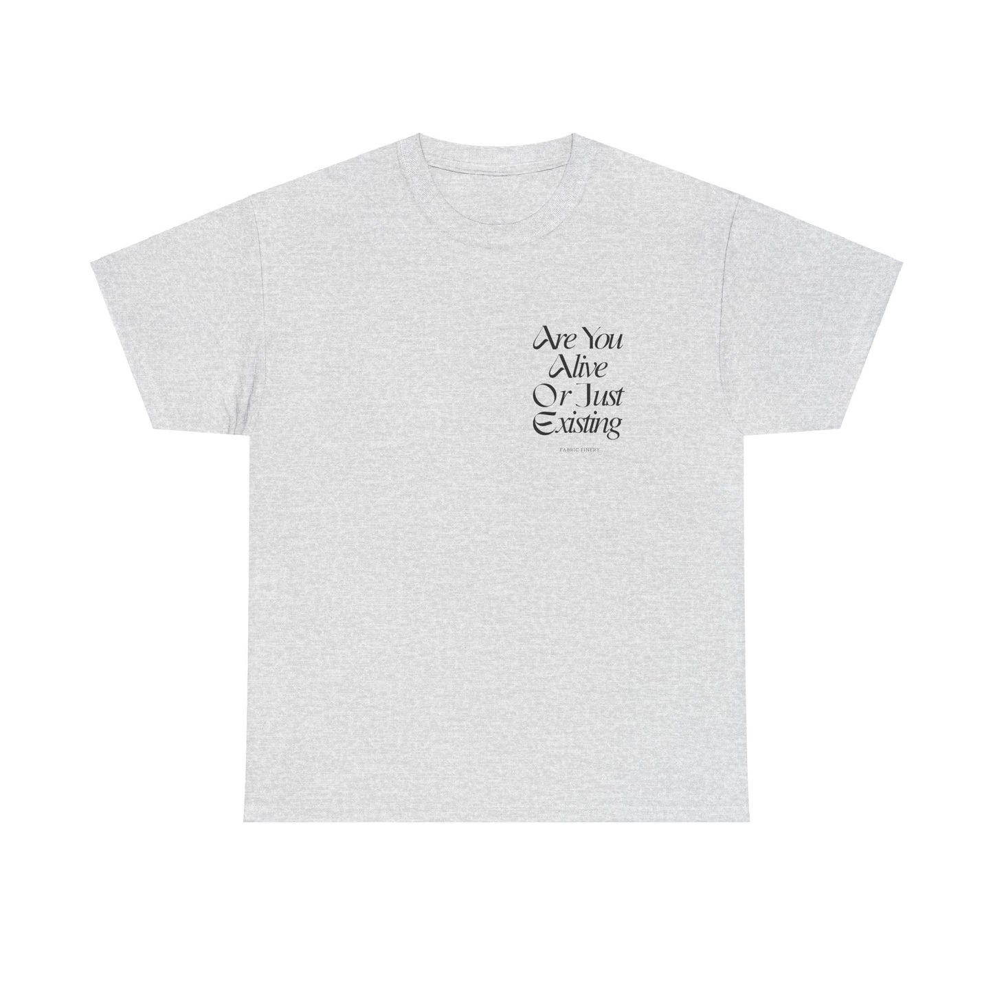 ARE YOU ALIVE Unisex Heavy Cotton Tee