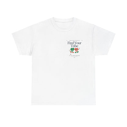 FIND YOUR TRIBE Unisex Heavy Cotton Tee