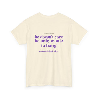 WANTS TO BANG Unisex Heavy Cotton Tee